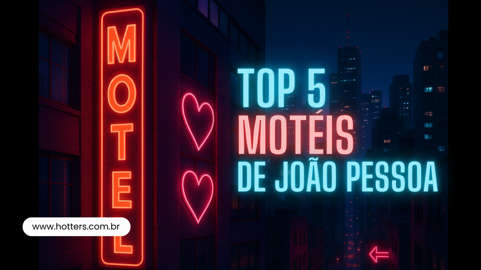 Top 5 Motéis de João Pessoa