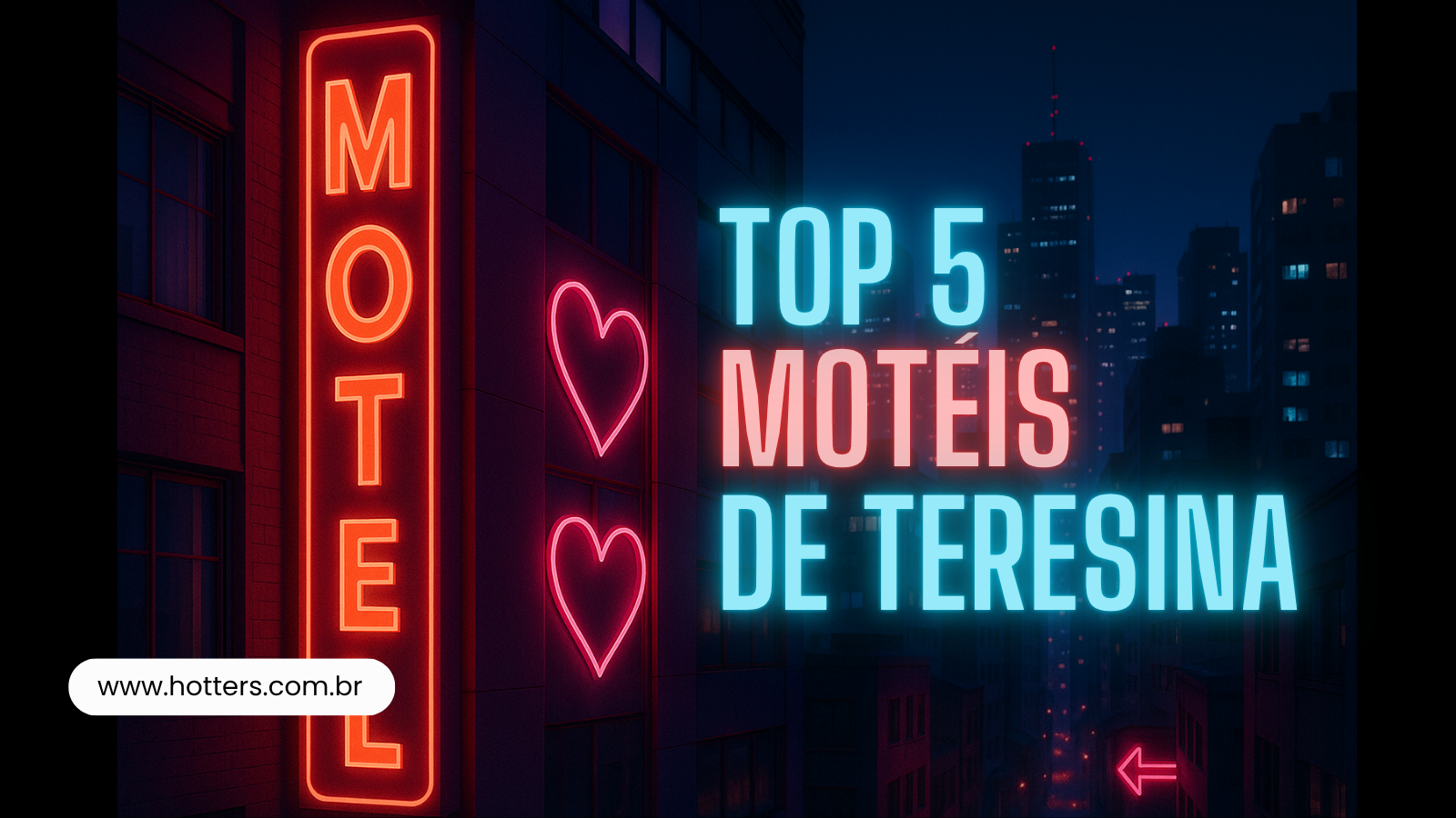 Top 5 Motéis de Teresina
