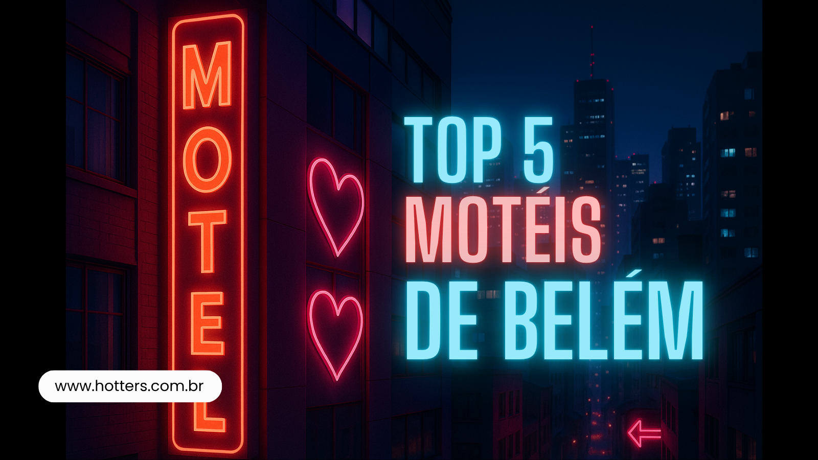 Top 5 Motéis de Belém