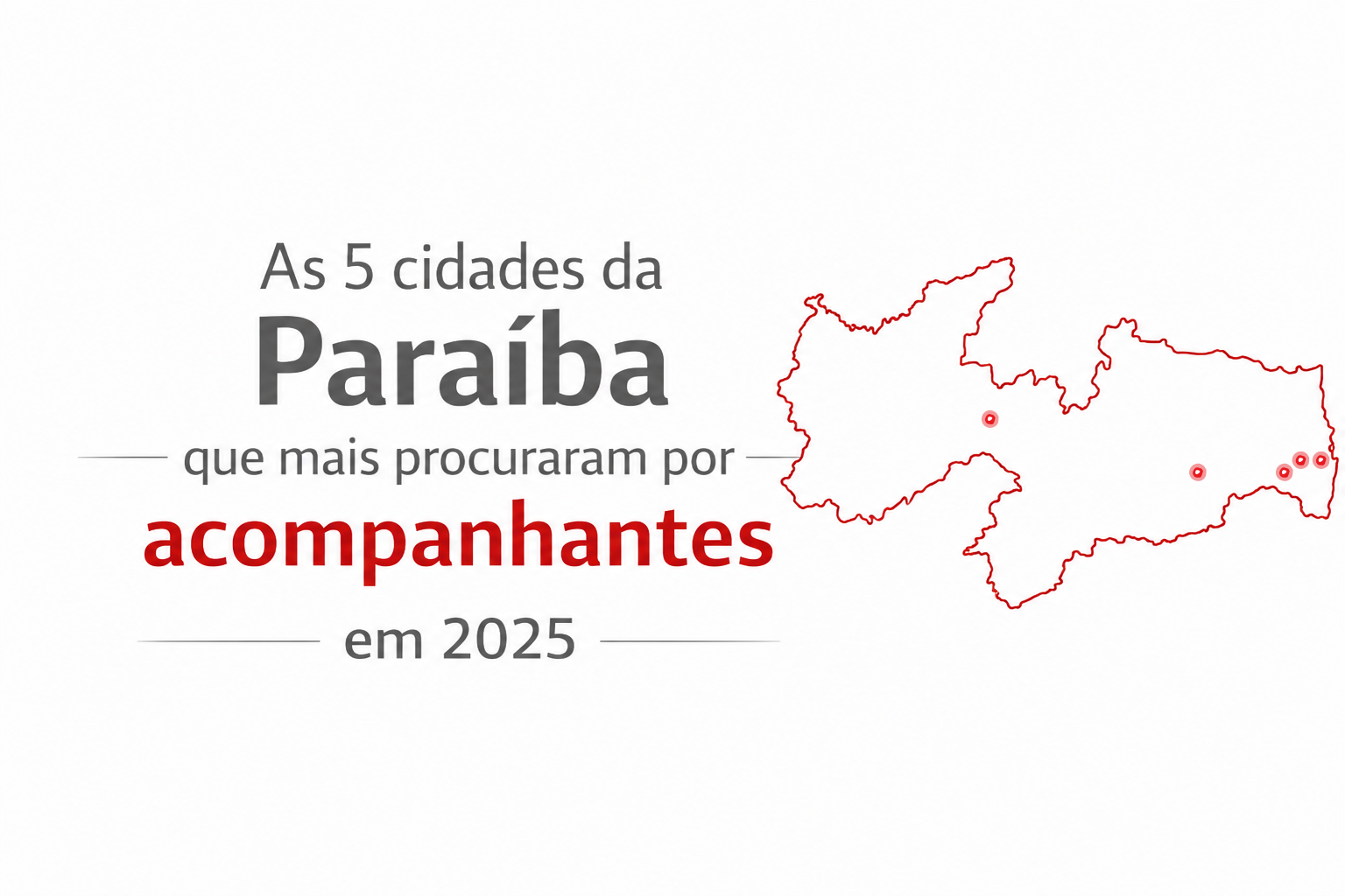 As 5 Cidades Da Paraíba Que Mais Procuraram Por Acompanhantes Em 2025